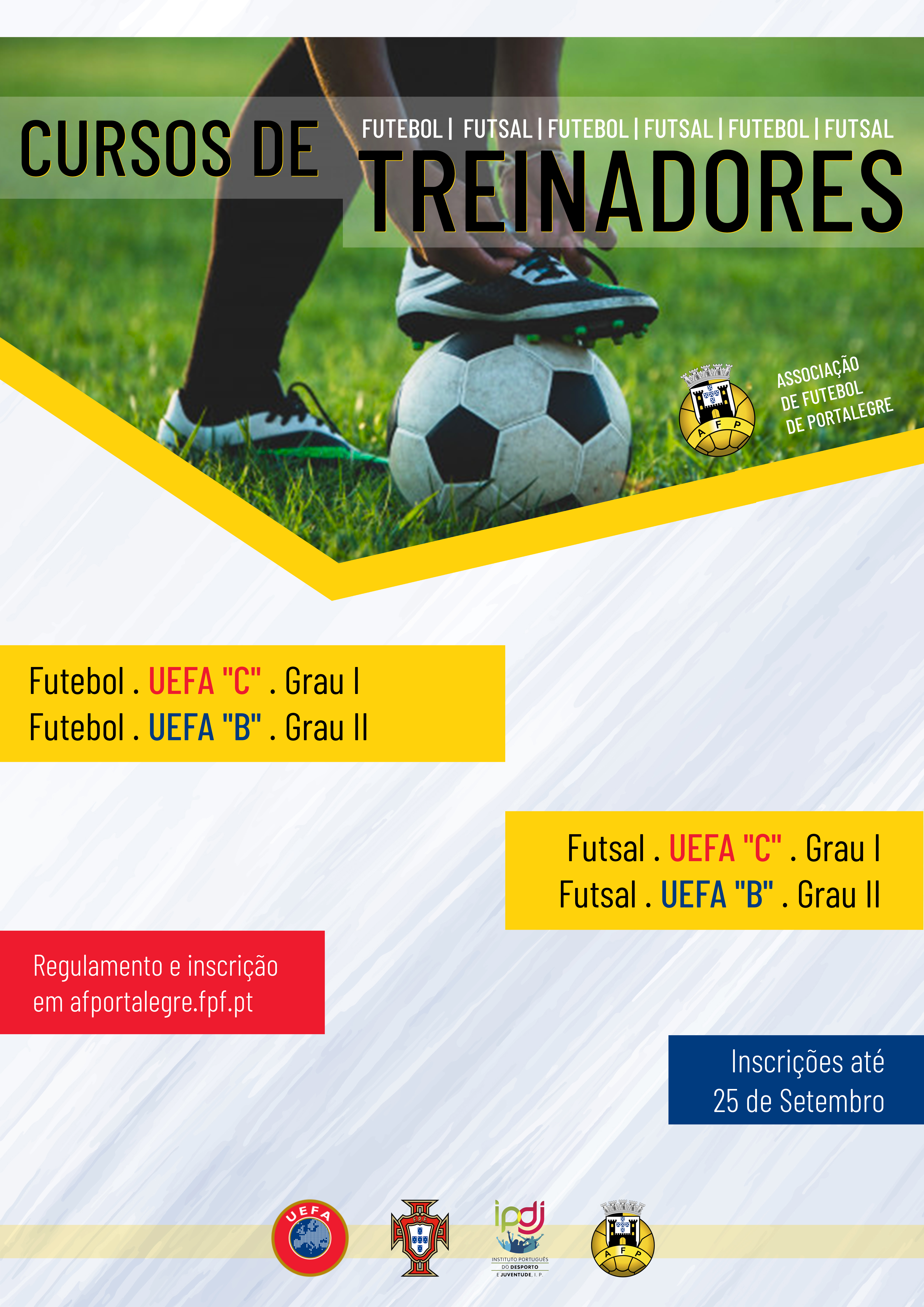 Cursos de Treinadores de Futebol e Futsal - UEFA "C" / Grau I e UEFA "B" / Grau II