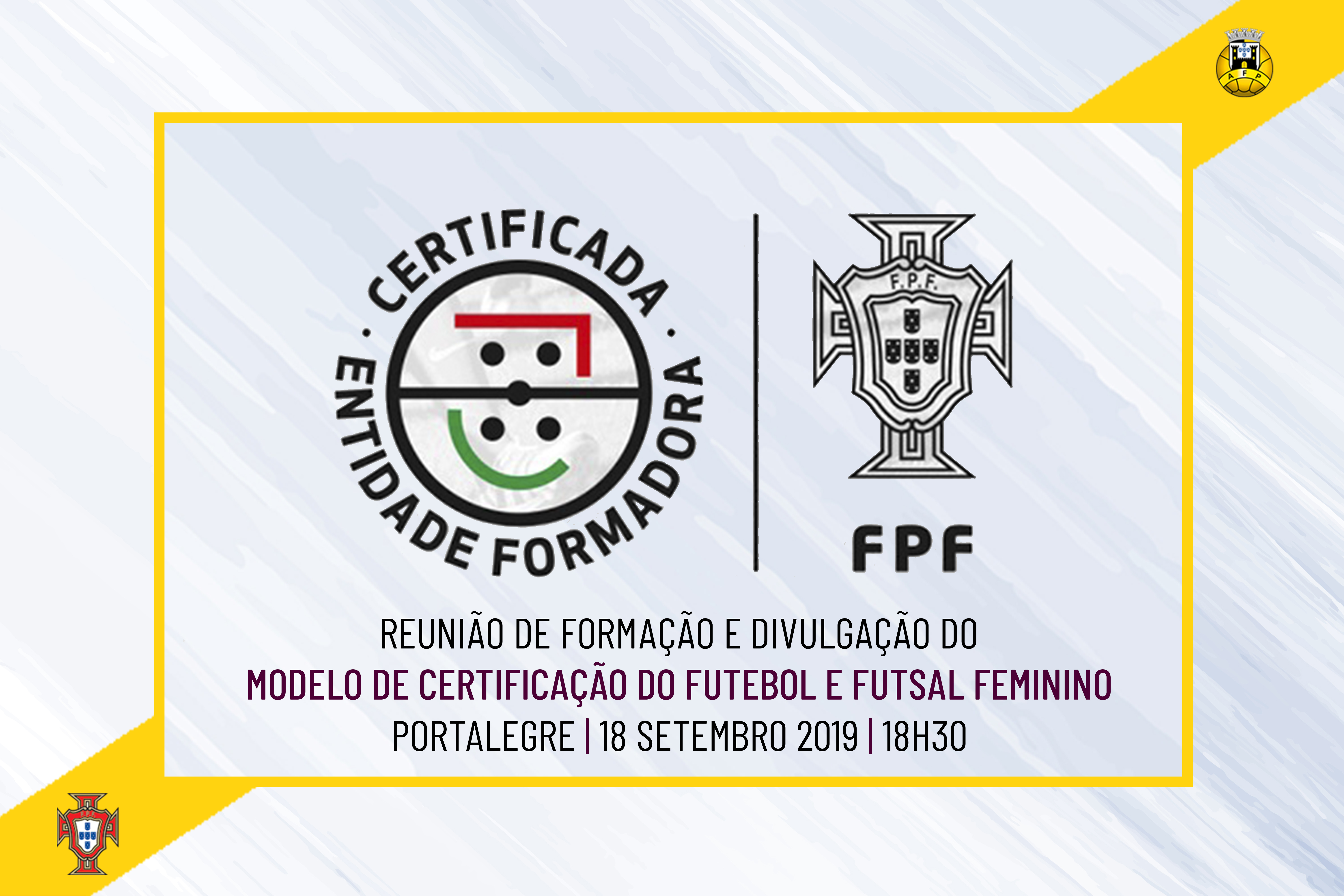 Formação e Divulgação do modelo de certificação do Futebol e Futsal Feminino