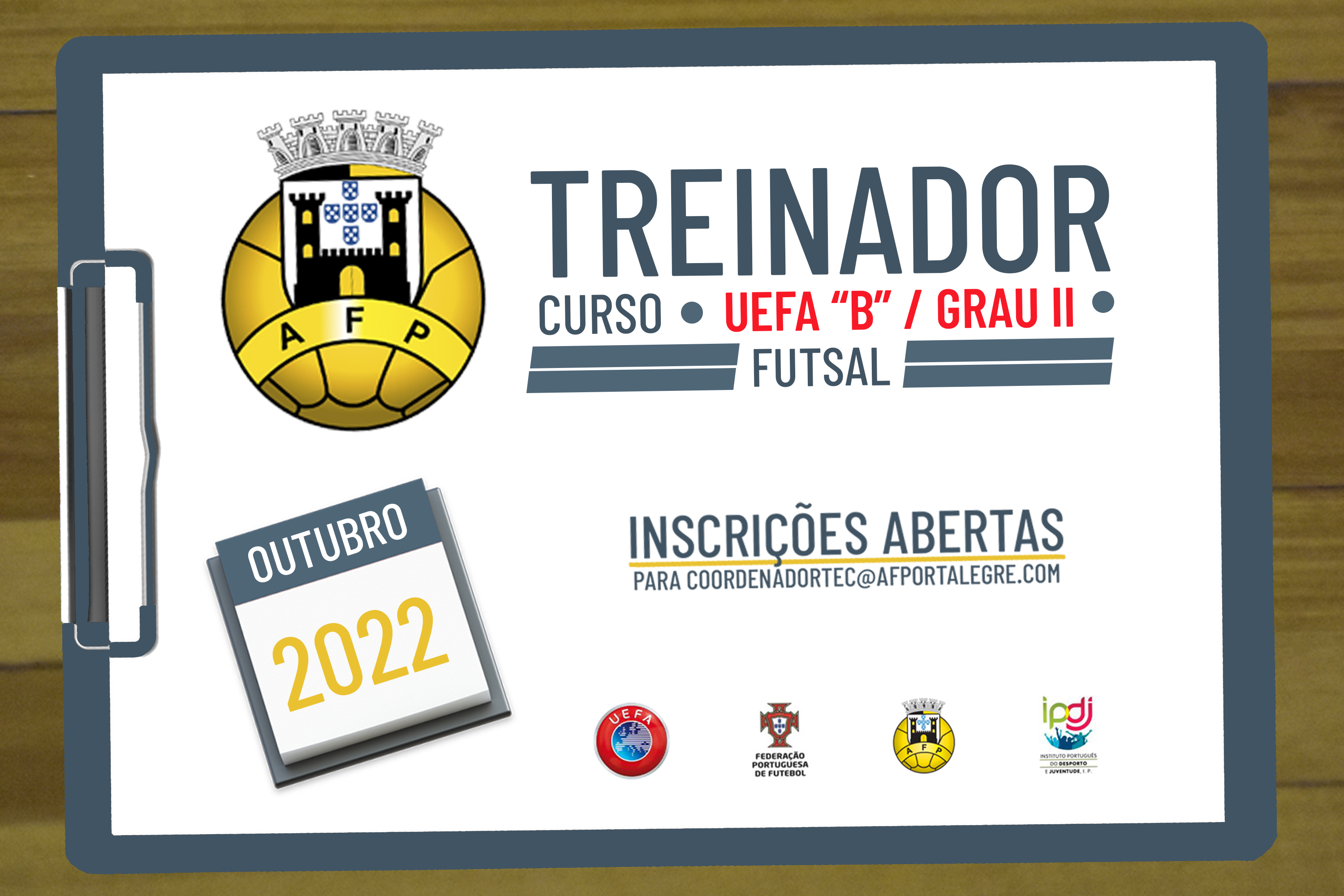 Estão abertas as inscrições para o Curso de Treinadores de Futsal UEFA B/Grau II